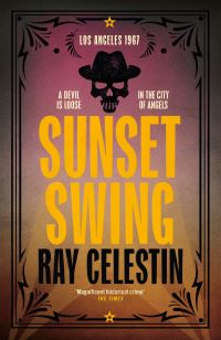 Book Cover for Sunset Swing by Ray Celestin