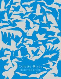Book Cover for Selected Poems by Colette Bryce