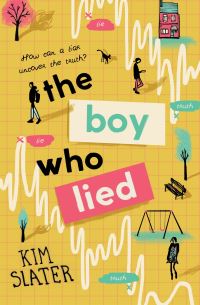 Book Cover for The Boy Who Lied by Kim Slater
