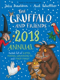 Book Cover for The Gruffalo and Friends Annual 2018 by Julia Donaldson