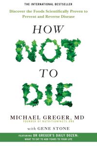 Book Cover for How Not to Die by Michael Greger, Gene Stone