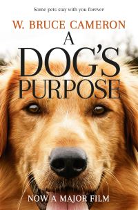 Book Cover for A Dog's Purpose by W Bruce Cameron