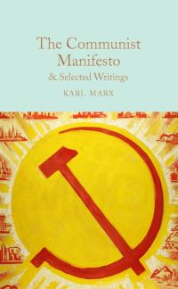 Book Cover for The Communist Manifesto & Selected Writings by Karl Marx