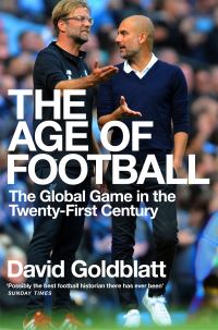Book Cover for The Age of Football by David Goldblatt