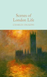 Book Cover for Scenes of London Life by Charles Dickens, J B Priestley
