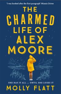 Book Cover for The Charmed Life of Alex Moore by Molly Flatt