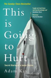 Book Cover for This Is Going to Hurt by Adam Kay