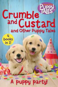 Book Cover for Crumble and Custard and Other Puppy Tales by Jenny Dale