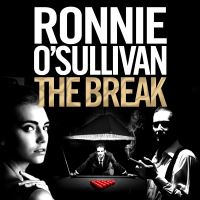 Book Cover for The Break by Ronnie OSullivan