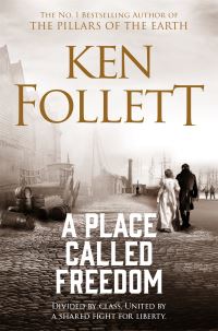 Book Cover for A Place Called Freedom by Ken Follett