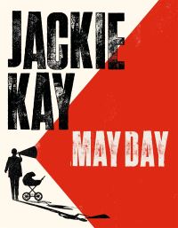 Book Cover for May Day by Jackie Kay