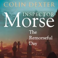 Book Cover for The Remorseful Day by Colin Dexter