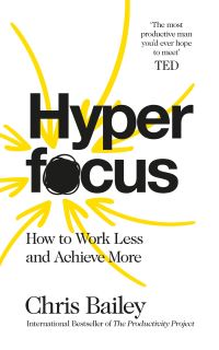 Book Cover for Hyperfocus by Chris Bailey