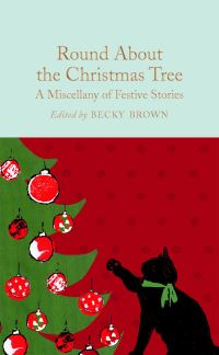 Book Cover for Round About the Christmas Tree by Becky Brown, Alice Ercle Hunt