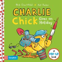 Book Cover for Charlie Chick Goes on Holiday by Nick Denchfield