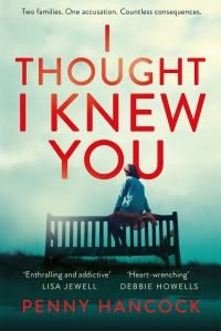 Book Cover for I Thought I Knew You by Penny Hancock