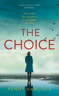 Book Cover for The Choice by Penny Hancock