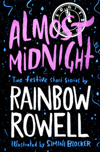 Book Cover for Almost Midnight by Rainbow Rowell, Rainbow Rowell