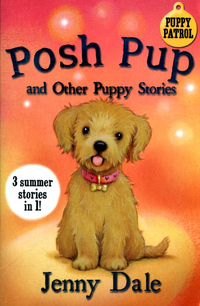 Book Cover for Posh Pup and Other Puppy Stories by Jenny Dale, Jenny Dale