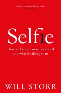 Book Cover for Selfie by Will Storr