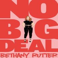 Book Cover for No Big Deal by Bethany Rutter