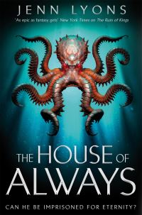 Book Cover for The House of Always by Jenn Lyons