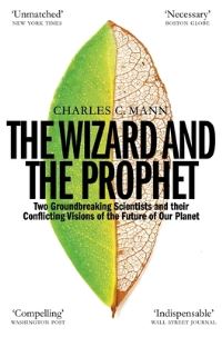 Book Cover for The Wizard and the Prophet by Charles C Mann