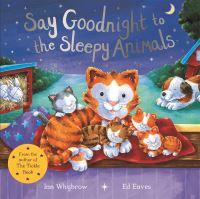 Book Cover for Say Goodnight to the Sleepy Animals by Ian Whybrow