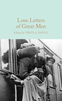 Book Cover for Love Letters of Great Men by Ursula Doyle