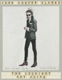 Book Cover for The Luckiest Guy Alive by John Cooper Clarke