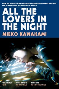 Book Cover for All the Lovers in the Night by Mieko Kawakami