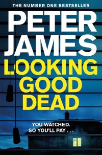 Book Cover for Looking Good Dead by Peter James