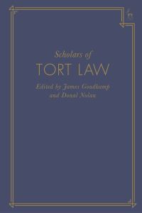 Book Cover for Scholars of Tort Law by James Goudkamp, Donal Nolan