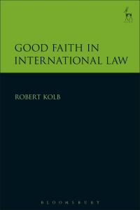 Book Cover for Good Faith in International Law by Robert Kolb