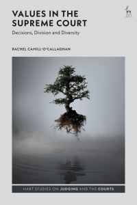 Book Cover for Values in the Supreme Court by Rachel CahillOCallaghan