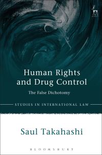 Book Cover for Human Rights and Drug Control by Saul Takahashi