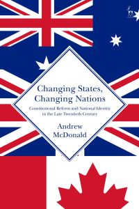Book Cover for Changing States, Changing Nations by Andrew McDonald