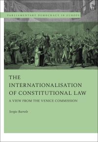 Book Cover for The Internationalisation of Constitutional Law by Sergio Bartole