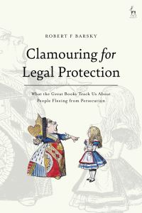 Book Cover for Clamouring for Legal Protection by Robert F Barsky