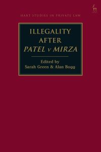 Book Cover for Illegality After Patel V Mirza by Sarah Green, Alan Bogg