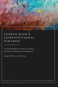 Book Cover for Puerto Rico's Constitutional Paradox by Jorge M Farinacci Fernós
