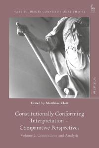 Book Cover for Constitutionally Conforming Interpretation - Comparative Perspectives by Matthias Klatt
