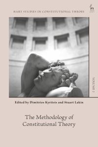 Book Cover for The Methodology of Constitutional Theory by Dimitrios Kyritsis, Stuart Lakin