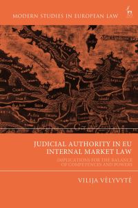 Book Cover for Judicial Authority in EU Internal Market Law by Vilija Velyvyte