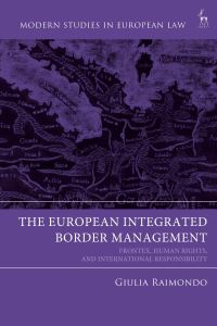 Book Cover for The European Integrated Border Management by Giulia Raimondo