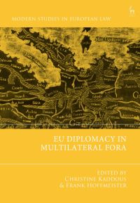 Book Cover for EU Diplomacy in Multilateral Fora by Christine Kaddous