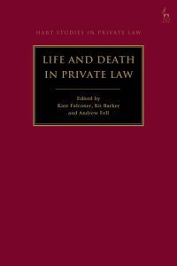 Book Cover for Life and Death in Private Law by Kate Falconer, Kit Barker, Andrew Fell