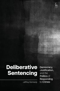 Book Cover for Deliberative Sentencing by Jeffrey Kennedy