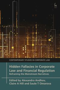 Book Cover for Hidden Fallacies in Corporate Law and Financial Regulation by Alexandra Andhov, Claire A Hill, Saule T Omarova