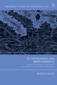 Book Cover for EU Citizenship and Responsibility by Dr Maria Haag